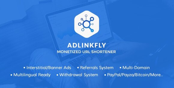 AdLinkFly v6.6.4 Nulled – Monetized URL Shortener Script