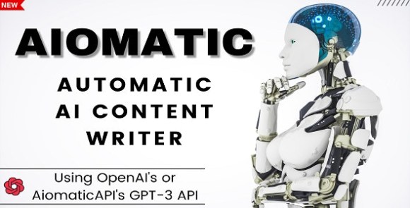 Aiomatic v1.6.0 – Automatic AI Content Writer & Editor, GPT-3 & GPT-4, ChatGPT ChatBot & AI Toolkit WordPress Plugin