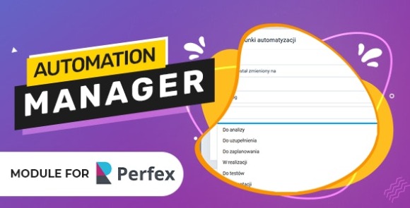 Automation Manager for Perfex CRM v1.1.0 Module