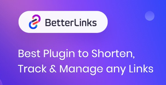 BetterLinks Pro v2.5.0 – Shorten, Track and Manage Link WordPress Plugin