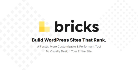Bricks v1.8.3 Nulled – Visual Website Builder for WordPress Plugin