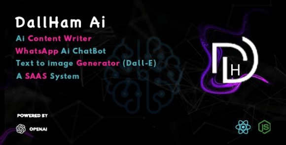 DallHam Ai v1.0 – Ai WhatsApp Chatbot, AI Content Creator, Image Generator SAAS System Script