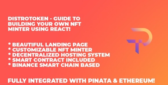 DistroToken v1.0 – NFT Minter In React (Binance Version)