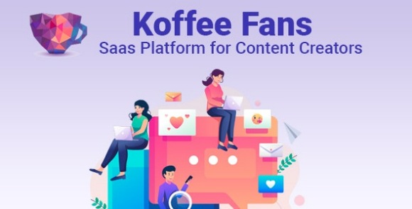 Koffee Fans v1.0.4 Nulled – SaaS Platform for Content Creators PHP Script