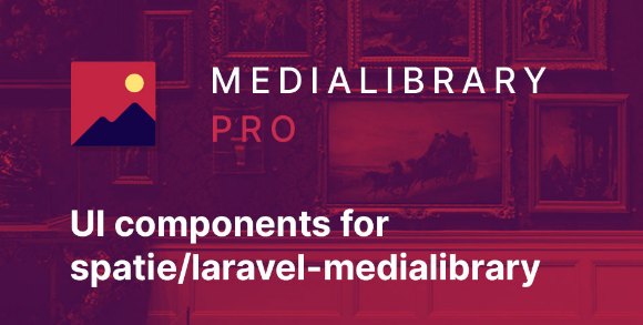 Laravel Media Library Pro v3.0.1 – UI Elements Script