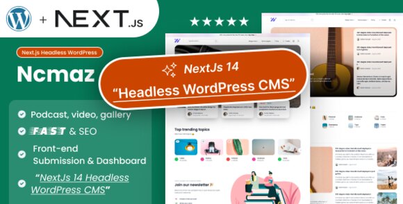 Ncmaz v2.10.0 – NextJs Headless WordPress Blog Magazine