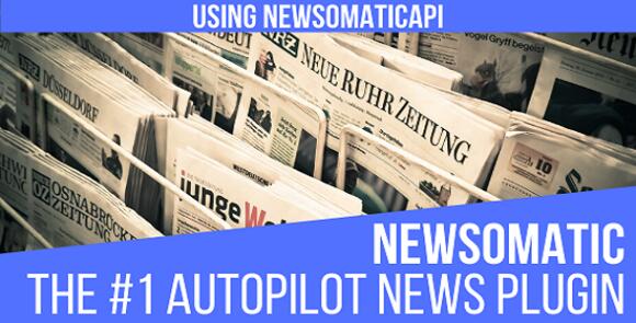 Newsomatic v3.3.4 – Automatic News Post Generator Plugin for WordPress