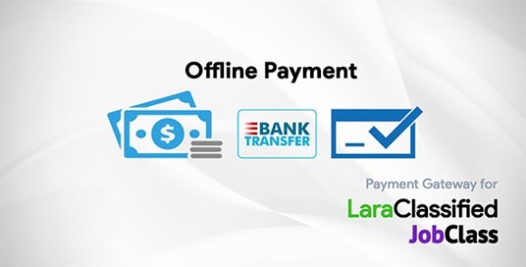 Offline Payment Gateway Plugin v3.0 – for LaraClassified and JobClass
