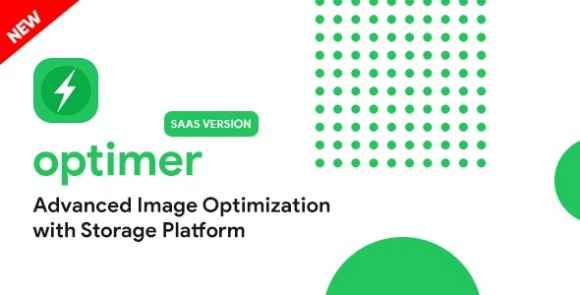 Optimer v3.1.0 Nulled – Advanced Image Optimizer + Storage Platform | SaaS PHP Script
