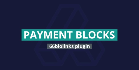 Payment Blocks v1.2 – 66biolinks Plugin