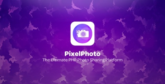 PixelPhoto v1.6 Nulled – The Ultimate Image Sharing & Photo Social Network Platform Script