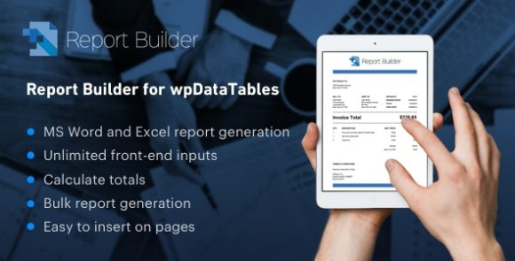 Report Builder Add-on for wpDataTables v1.3.6 – Generate Word DOCX and Excel XLSX Documents