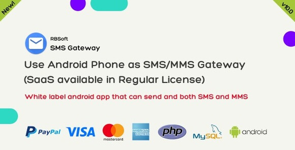 SMS Gateway v10.0 – Use Your Android Phone as SMS/MMS Gateway (SaaS) Script
