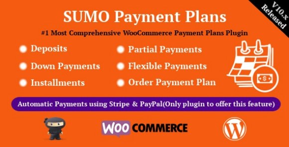 SUMO WooCommerce Payment Plans v10.2 – Deposits, Down Payments, Installments, Variable Payments etc Plugin