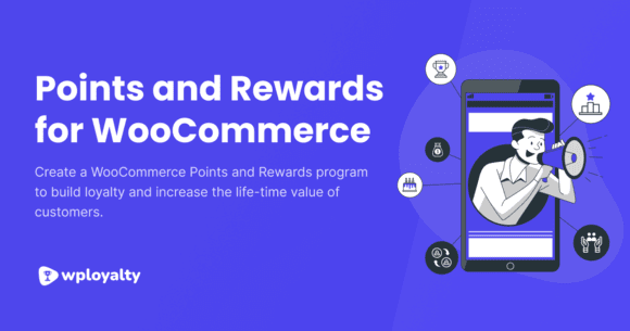 WPLoyalty v1.4.4 – WooCommerce Points and Rewards Plugin
