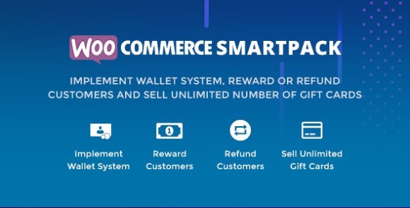 WooCommerce Smart Pack v1.4.5 – Gift Card, Wallet, Refund & Reward Plugin